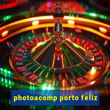 photoacomp porto feliz